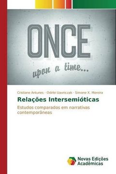 portada Relações Intersemióticas: Estudos comparados em narrativas contemporâneas (Portuguese Edition)