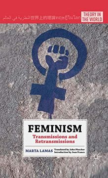portada Feminism: Transmissions and Retransmissions (Theory in the World) 