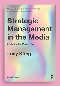 portada Strategic Management in the Media: Theory to Practice (in English)