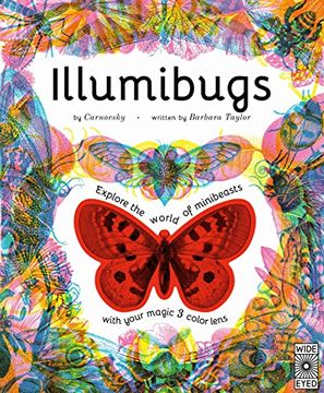 portada Illumibugs: Explore the World of Mini Beasts With Your Magic 3 Color Lens (Illumi: See 3 Images in 1) (in English)