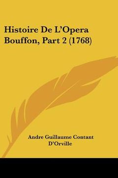 portada histoire de l'opera bouffon, part 2 (1768) (en Inglés)
