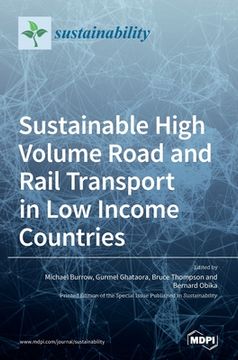 portada Sustainable High Volume Road and Rail Transport in low Income Countries (en Inglés)