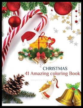 portada CHRISTMAS 41 Amazing Coloring Book: Stress Relieving Coloring Pages, Coloring Book for Relaxation (in English)