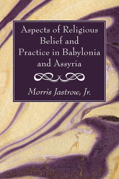 portada Aspects of Religious Belief and Practice in Babylonia and Assyria
