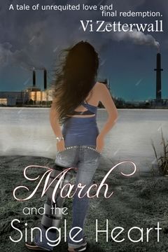 portada March and the Single Heart: Third in the Single Heart Series (en Inglés)
