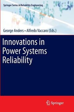 portada Innovations in Power Systems Reliability (en Inglés)