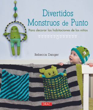 portada Divertidos Monstruos de Punto Para Decorar las Habitaciones de los Niños (el Libro De. ) (in Spanish)