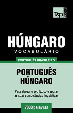 portada Vocabulário Português Brasileiro-Húngaro - 7000 palavras (in Portuguese)