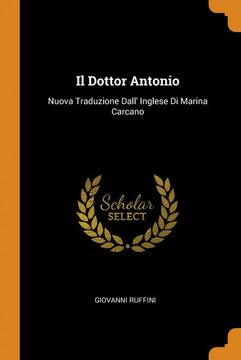 portada Il Dottor Antonio: Nuova Traduzione Dall' Inglese di Marina Carcano (en Inglés)