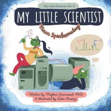 portada My Little Scientist: Mass Spectrometry (en Inglés)