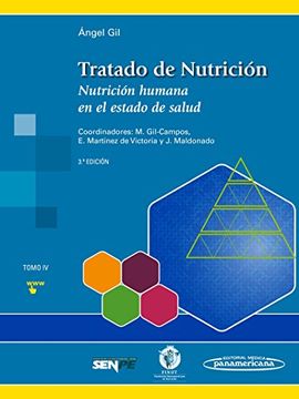 portada Tratado de Nutrición 4. Nutrición Humana en el Estado de Salud