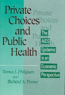portada private choices and public health: the aids epidemic in an economic perspective (en Inglés)
