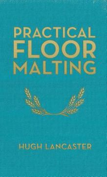 portada Practical Floor Malting (en Inglés)