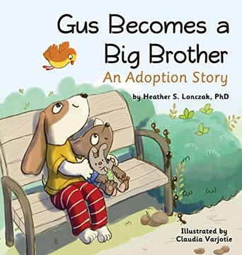 portada Gus Becomes a big Brother: An Adoption Story (en Inglés)
