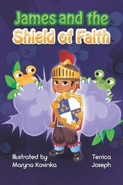 portada James and the Shield of Faith (en Inglés)