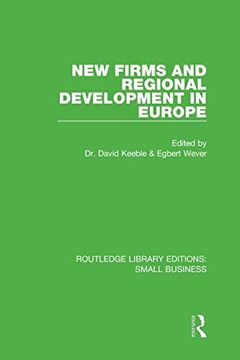 portada New Firms and Regional Development in Europe (Routledge Library Editions: Small Business) 