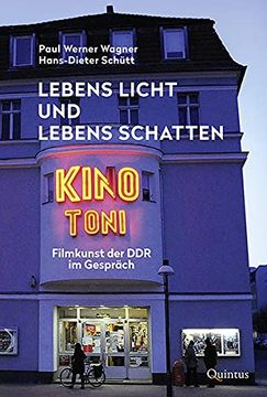 portada Lebens Licht und Lebens Schatten: Filmkunst der ddr im Gespräch (in German)