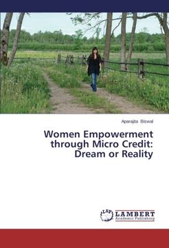 portada Women Empowerment Through Micro Credit: Dream or Reality