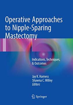 portada Operative Approaches to Nipple-Sparing Mastectomy: Indications, Techniques, & Outcomes (in English)