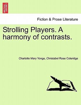 portada strolling players. a harmony of contrasts. (in English)