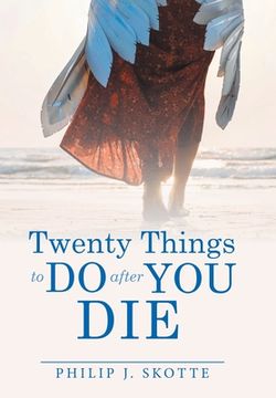 portada Twenty Things to Do After You Die (en Inglés)
