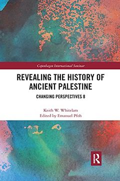 portada Revealing the History of Ancient Palestine: Changing Perspectives 8 (Copenhagen International Seminar) (in English)