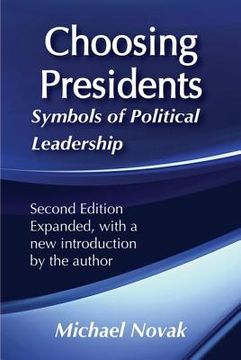 portada Choosing Presidents: Symbols of Political Leadership