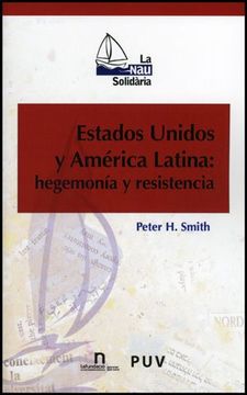 portada Estados Unidos y América Latina: Hegemonía y Resistencia