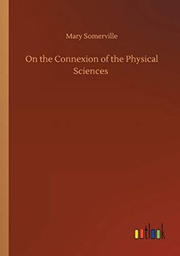 portada On the Connexion of the Physical Sciences (en Inglés)