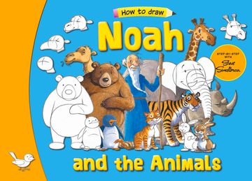 portada Noah and the Animals: Step by Step with Steve Smallman (en Inglés)