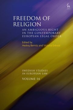 portada Freedom of Religion: An Ambiguous Right in the Contemporary European Legal Order (en Inglés)
