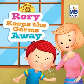 portada Good Habits: Rory Keeps the Germs Away (en Inglés)