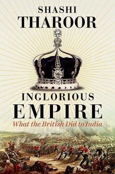 portada Inglorious Empire: What the British did to India