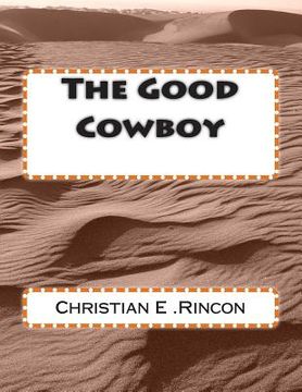 portada The Good Cowboy (en Inglés)
