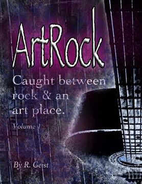 portada ArtRock: Caught Between Rock and An Art Place (en Inglés)