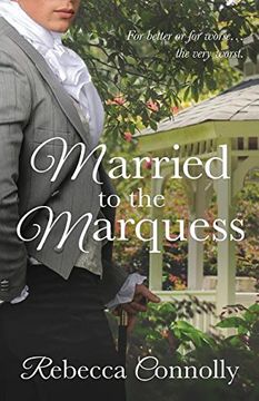 portada Married to the Marquess (Arrangements, Book 2)