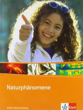 portada Naturphänomene. 5. /6. Klasse. Ausgabe für Baden-Württemberg: Natura. Naturphänomene. 5. /6. Klasse Baden-Württemberg (en Alemán)