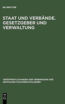portada Staat und Verbände. Gesetzgeber und Verwaltung (en Alemán)