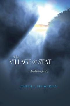portada The Village of S'fat: A collection of poetry (en Inglés)