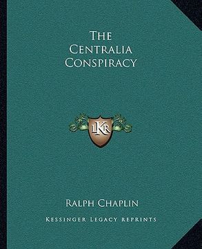 portada the centralia conspiracy (en Inglés)