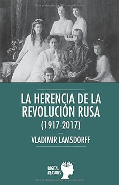 portada La herencia de la Revolución rusa (1917-2017) (Argumentos para el s. XXI)