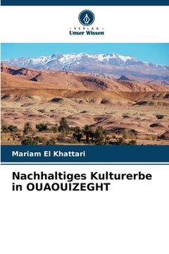 portada Nachhaltiges Kulturerbe in OUAOUIZEGHT (en Alemán)