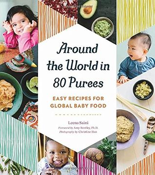portada Around the World in 80 Purees: Easy Recipes for Global Baby Food 