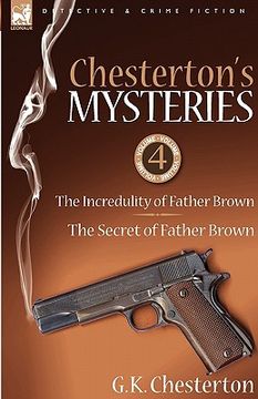 portada chesterton's mysteries: 4-the incredulity of father brown & the secret of father brown