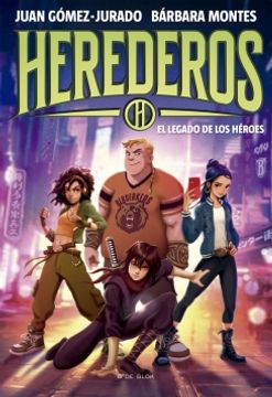 portada HEREDEROS 1. EL LEGADO DE LOS HEROES (in Spanish)