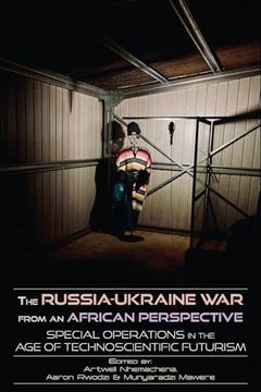 portada The Russia-Ukraine war From an African Perspective: Special Operations in the age of Technoscientific Futurism (en Inglés)