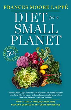 portada Diet for a Small Planet: The Book That Started a Revolution in the way Americans eat 