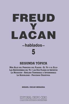 portada Freud Y Lacan: segunda tópica 5 hablados