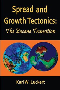 portada Spread and Growth Tectonics: the Eocene Transition (en Inglés)