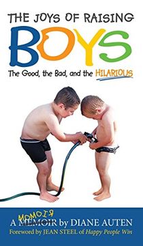 portada The Joys of Raising Boys: The Good, the Bad, and the Hilarious (en Inglés)